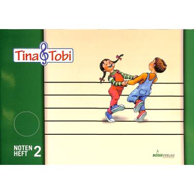 Vorderes Coverbild Tina & Tobi - Notenheft 2 (2 Systeme)