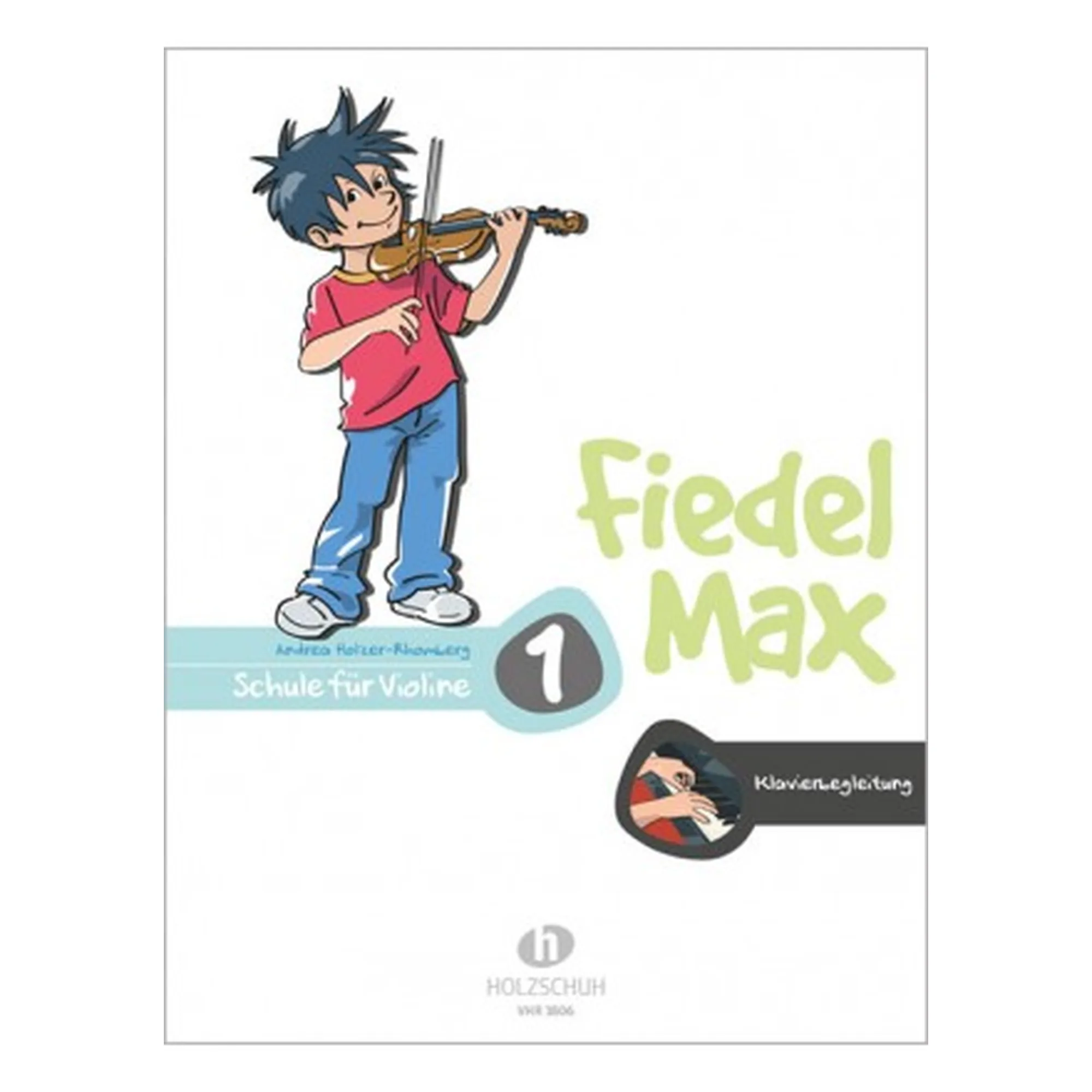 Vorderes Coverbild Fiedel Max 1 - Klavierbegleitung