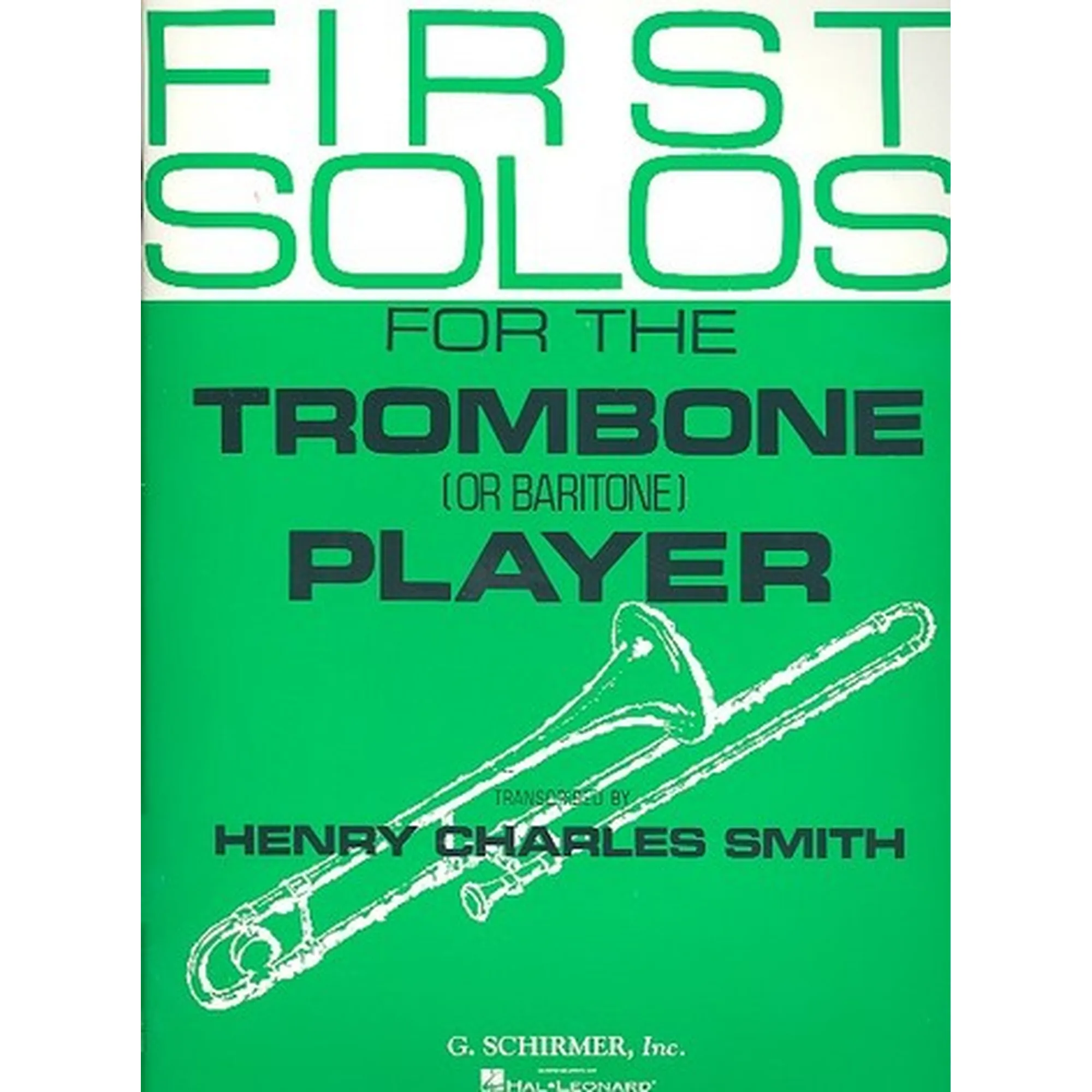 Vorderes Coverbild First Solos for the Trombone Player