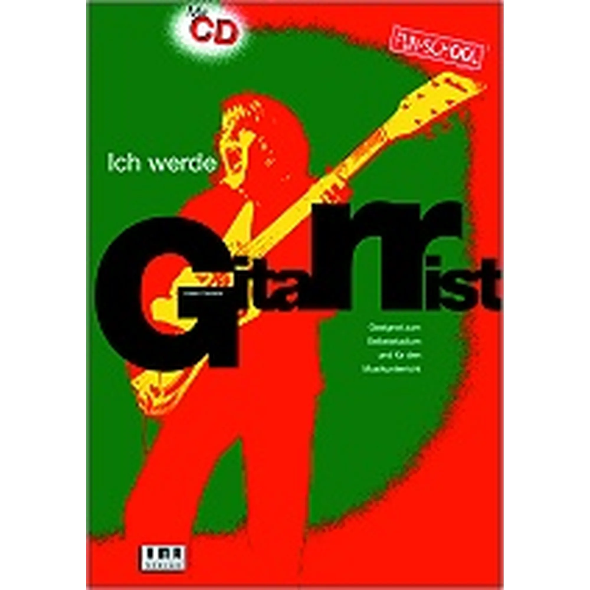 Vorderes Coverbild Ich werde Gitarrist