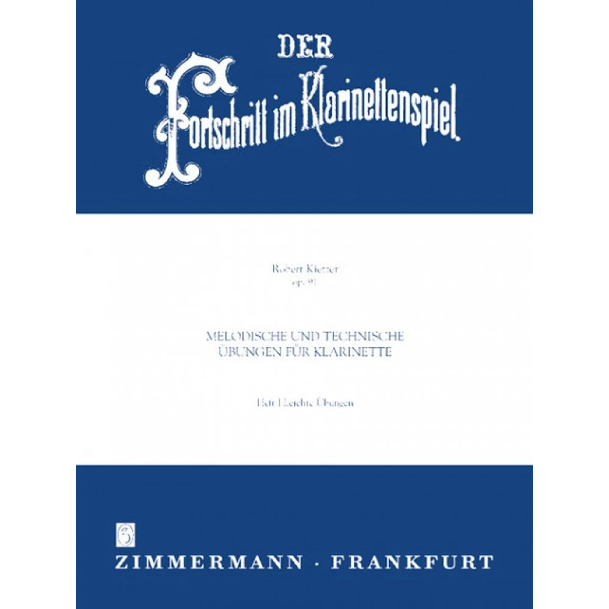 Vorderes Coverbild Der Fortschritt im Klarinettenspiel op. 91, Band 1