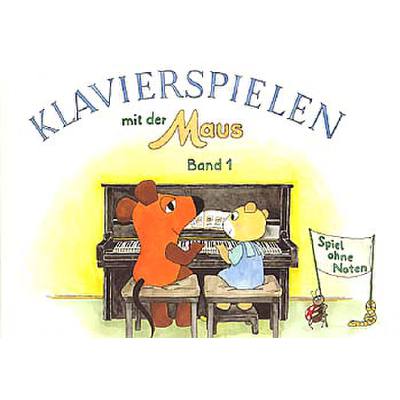 Vorderes Coverbild Klavierspielen mit der Maus 1