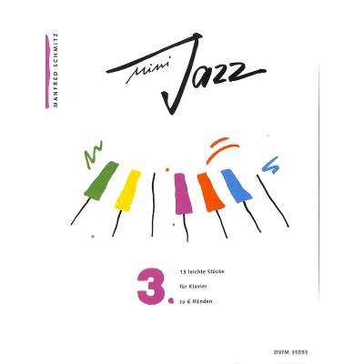 Vorderes Coverbild Mini Jazz 3: 13 leichte Stücke für Klavier zu 6 Händen