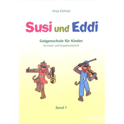 Vorderes Coverbild Susi und Eddi 1 - Geigenschule für Kinder
