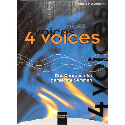 Vorderes Coverbild 4 Voices - Das Chorbuch für gemischte Stimmen