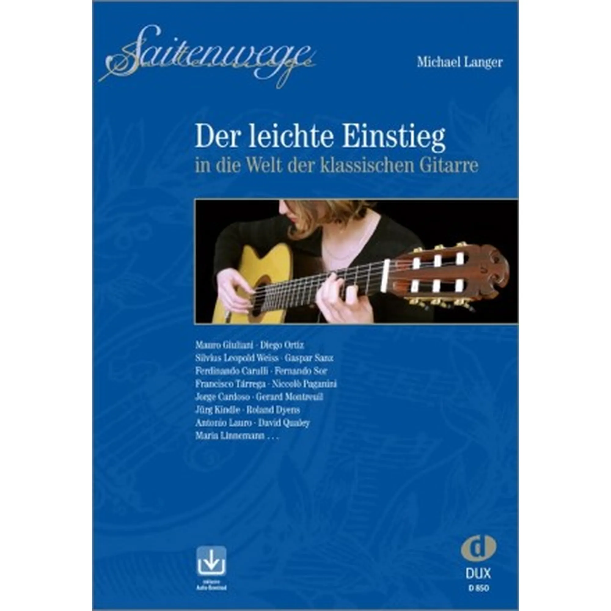 Vorderes Coverbild Saitenwege - Der leichte Einstieg in die Welt der klassischen Gitarre
