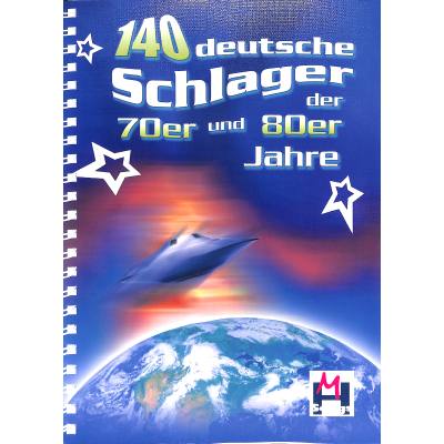 Vorderes Coverbild 140 deutsche Schlager der 70er und 80er Jahre