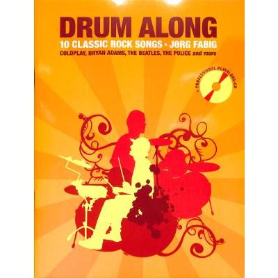 Vorderes Coverbild Drum Along 1 - 10 Classic Rock Songs