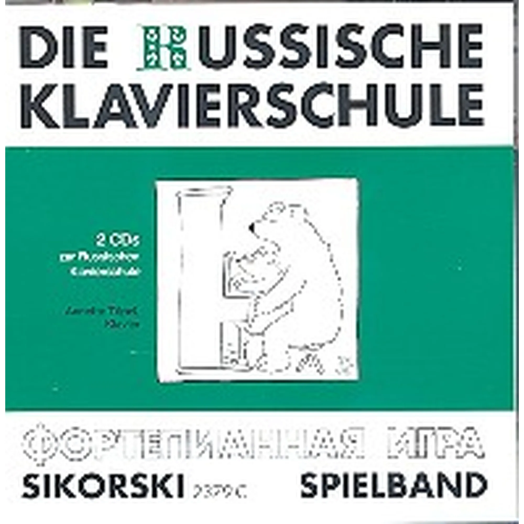 Vorderes Coverbild Die russische Klavierschule - Spielband