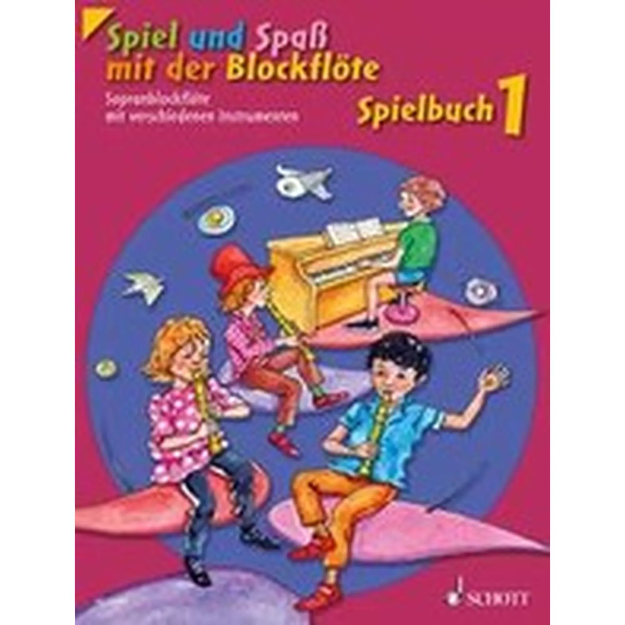 Vorderes Coverbild Spiel und Spaß mit der Blockflöte 1 - Spielbuch