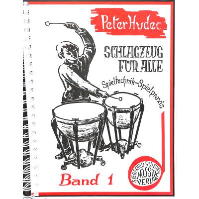 Anderes Coverbild Schlagzeug für alle Band 1 - Spieltechnik, Spielpraxis