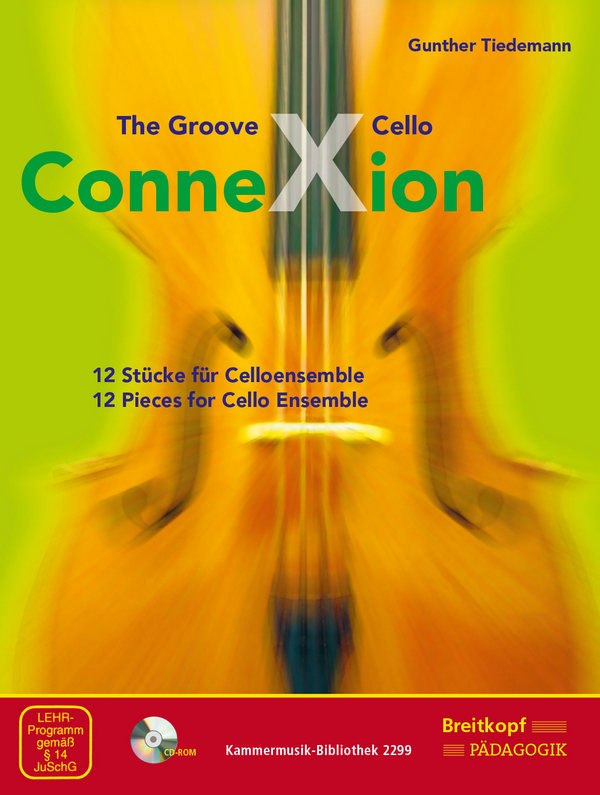 Vorderes Coverbild The Groove Cello Connexion (+CD-ROM)