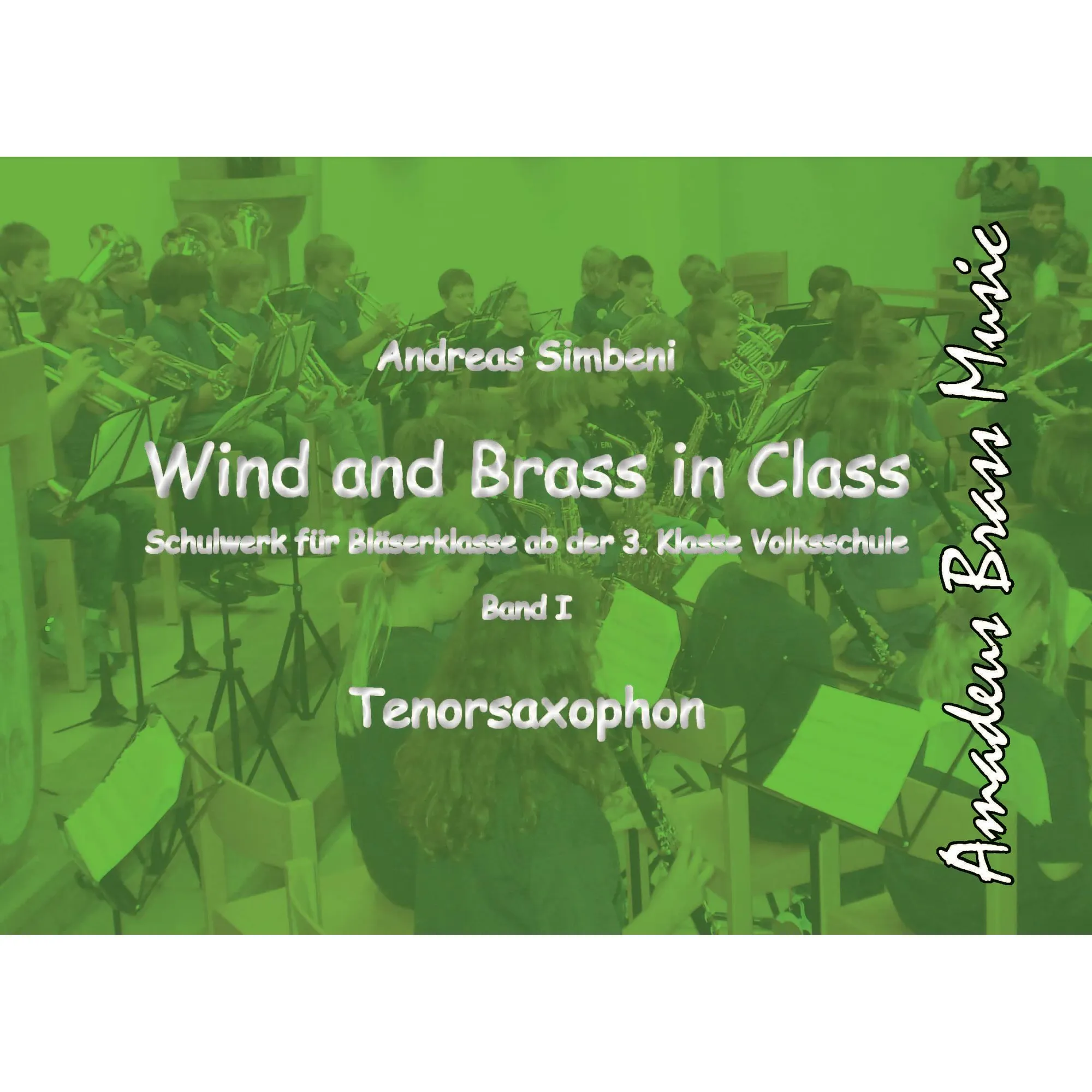 Vorderes Coverbild Wind and Brass in Class 1 (Tenorsax)