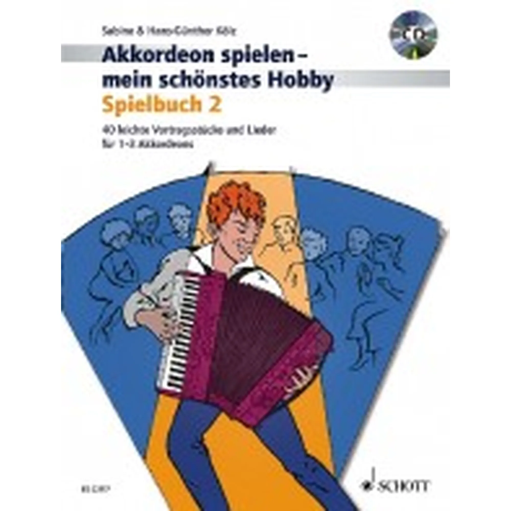 Vorderes Coverbild Akkordeon spielen mein schönstes Hobby - Spielbuch Band 2 (+CD) :