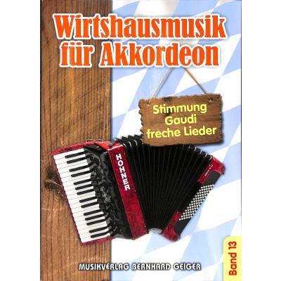 Vorderes Coverbild Wirtshausmusik für Akkordeon 13