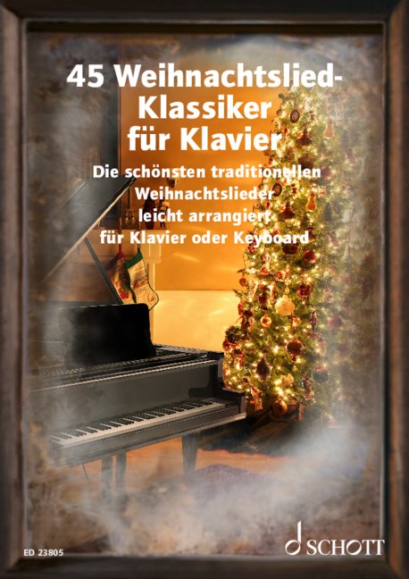 Anderes Coverbild 45 Weihnachtslied-Klassiker für Klavier