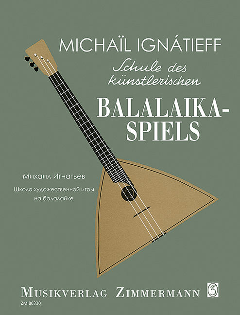 Vorderes Coverbild Schule des künstlerischen Balalaikaspiels Band 1
