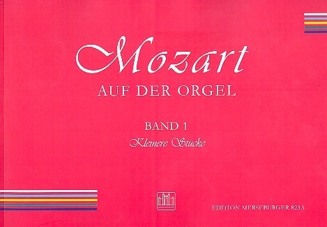 Vorderes Coverbild Mozart auf der Orgel Band 1