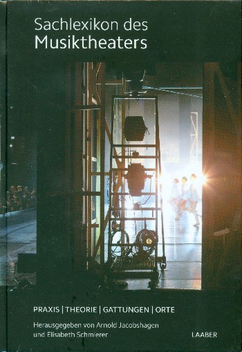 Vorderes Coverbild Sachlexikon des Musiktheaters Praxis - Theorie - Gattungen - Orte