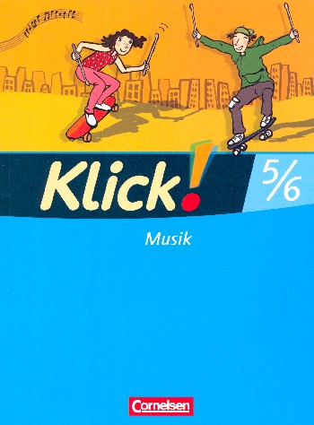 Vorderes Coverbild Klick Musik Schülerheft 5/6