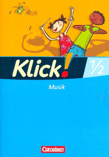 Vorderes Coverbild Klick Musik Schülerheft 1/2