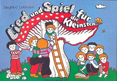 Vorderes Coverbild Lied und Spiel für die Kleinsten