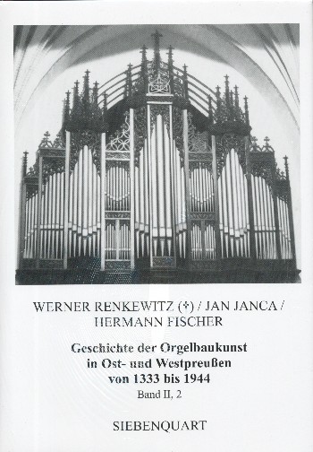 Vorderes Coverbild Geschichte der Orgelbaukunst in Ost- und Westpreußen von 1333 bis 1944