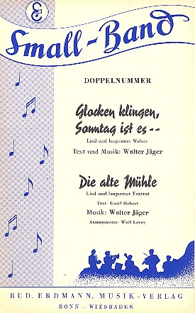Vorderes Coverbild Glocken klingen, Sonntag ist es... und Die alte Mühle
