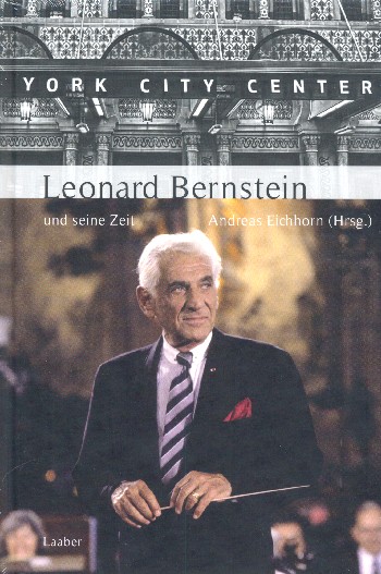 Vorderes Coverbild Leonard Bernstein und seine Zeit