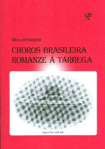 Vorderes Coverbild Choros Brasiliera / Romanza a tarrega