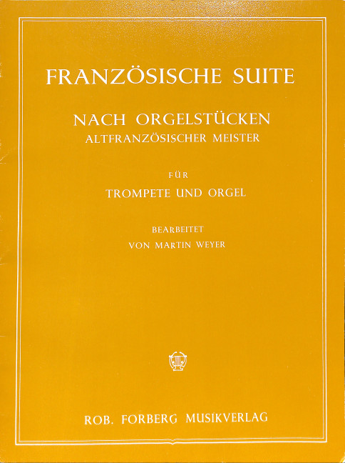 Vorderes Coverbild Französische Suite nach Orgelstücken altfranzösischer Meister