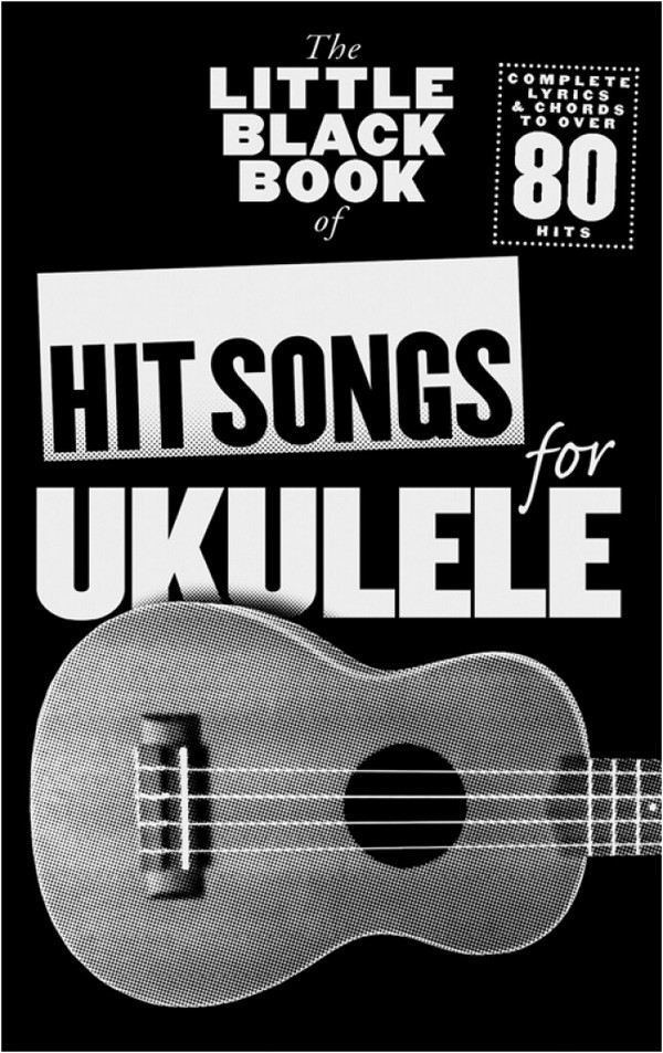 Vorderes Coverbild The little black Book of: Hit Songs for Ukulele
