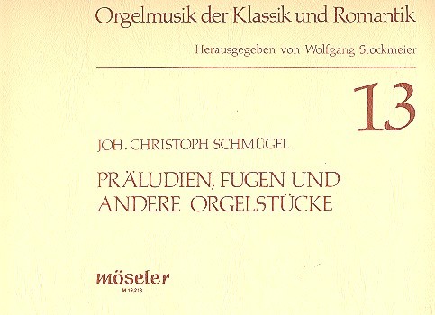 Vorderes Coverbild Präludien, Fugen und andere Orgelstücke