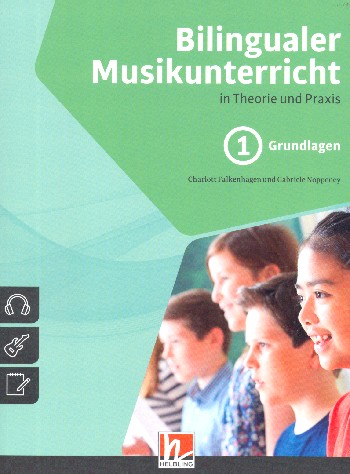 Vorderes Coverbild Bilingualer Musikunterricht in Theorie und Praxis Band 1 Grundlagen