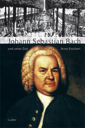 Vorderes Coverbild Johann Sebastian Bach und seine Zeit