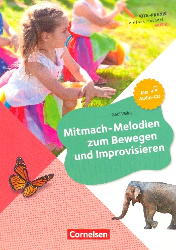 Vorderes Coverbild Mitmach-Melodien zum Bewegen und Improvisieren (+CD)