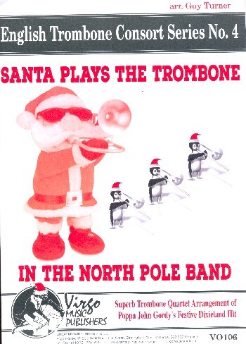 Vorderes Coverbild Santa plays the Trombone (in the North Pole Band)