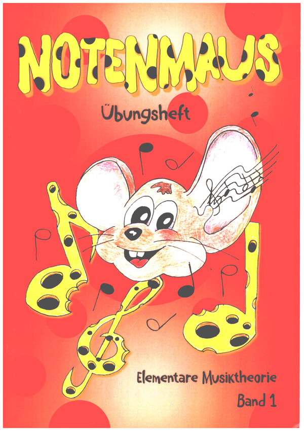 Vorderes Coverbild Notenmaus Übungsheft 1