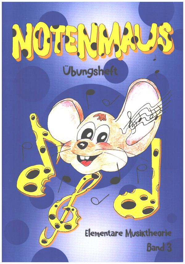 Vorderes Coverbild Notenmaus Übungsheft 3