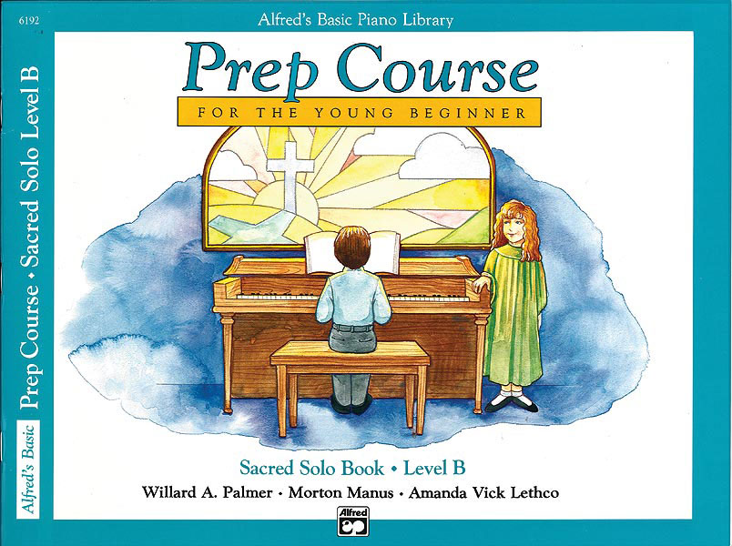 Vorderes Coverbild Alfred's Basic Piano PrepCourse: Sacred Solo Book B