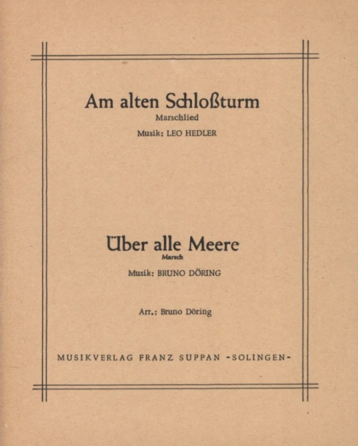 Vorderes Coverbild Am alten Schlossturm und Über alle Meere