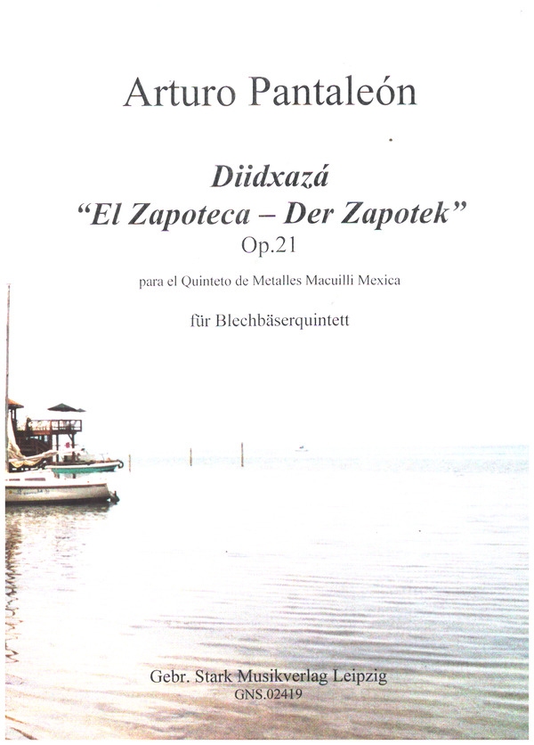 Vorderes Coverbild Diidxazá - 'El Zapoteca - Der Zapotek' op.21