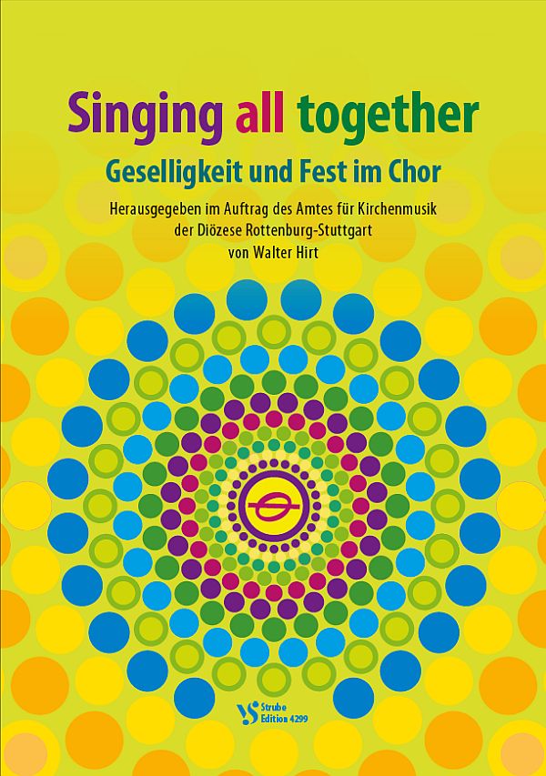 Vorderes Coverbild Singing all together - Geselligkeit und Fest im Chor