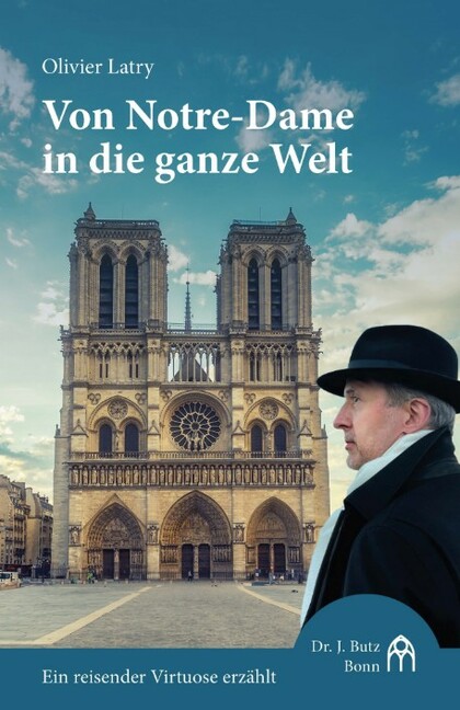 Vorderes Coverbild Von Notre-Dame in die ganze Welt
