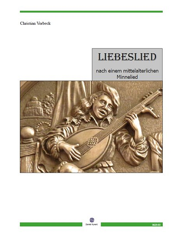 Vorderes Coverbild Liebeslied (nach einem mittelalterlichen Minnelied)