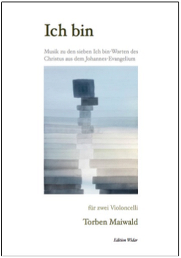 Vorderes Coverbild Ich bin - Musik zu den sieben Ich bin-Worten des Christus
