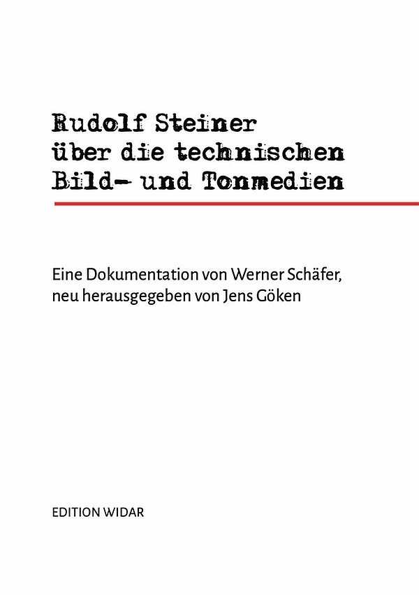 Vorderes Coverbild Rudolf Steiner über die technischen Bild- und Tonmedien