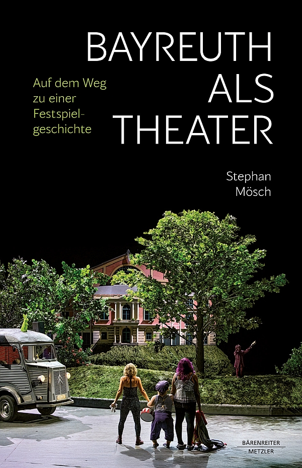 Vorderes Coverbild Bayreuth als Theater