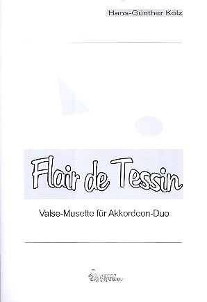 Vorderes Coverbild Flair de Tessin für 2 Akkordeons