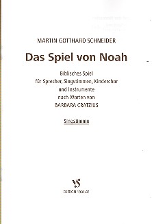 Vorderes Coverbild Das Spiel von Noah für Sprecher,